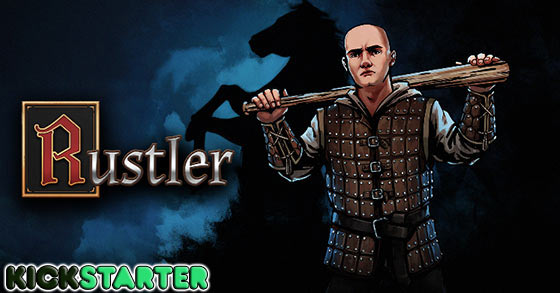 the gta2-like medieval-themed action rpg rustler has just landed on kickstarter