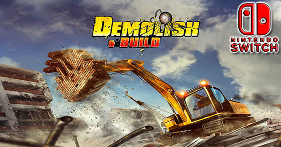 the new construction sim demolish and build is coming to the nintendo switch on january 15th 2020