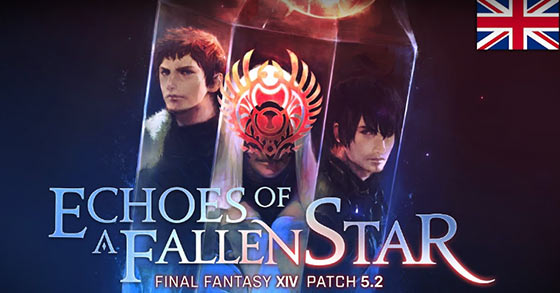 final fantasy xiv online has just launched its 5 2 echoes of a fallen star patch