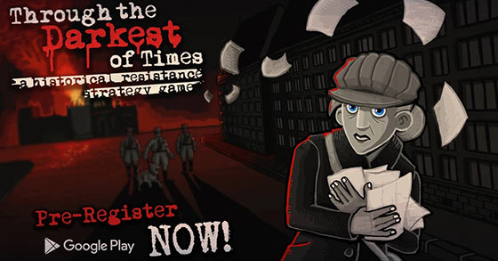 through the darkest of times can now be pre registered by android users