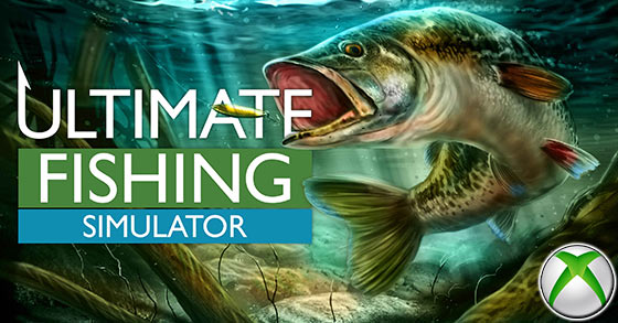 ultimate fishing simulator is coming to the xbox one on may 29th 2020