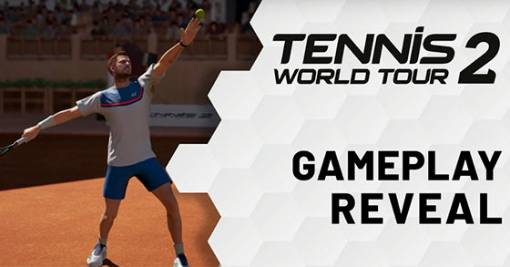 tennis world tour 2 has just revealed its very first gameplay video and some new info