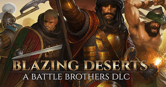 the turn-based tactical rpg battle brothers is releasing its blazing deserts dlc on august 13th