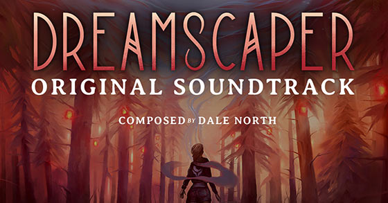 the dreamscaper original soundtrack by dale north is now available