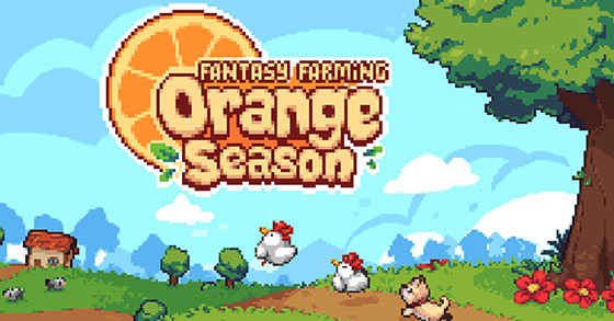 the farm-life rpg fantasy farming orange season has just released a brand-new content update