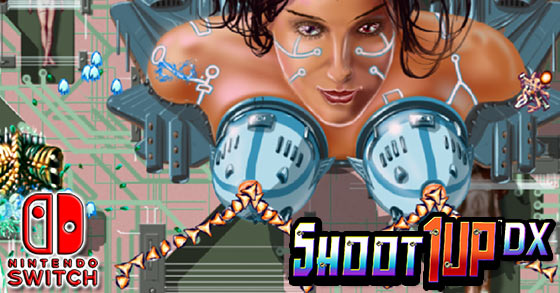 the retro-like-shmup shoot 1up dx is coming to the nintendo switch on october 15th 2020