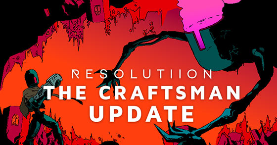 resolutiion has just released its the craftsman update for pc