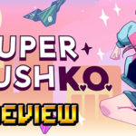 super crush ko pc review a very fun beautiful charming but extremely hard platformer