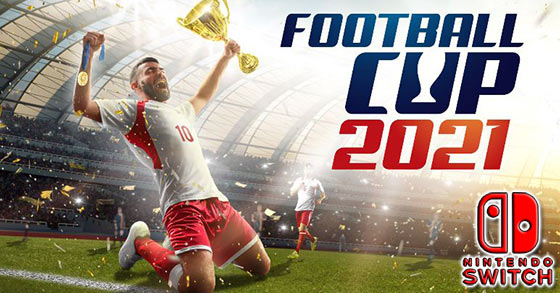 the soccer arcade sim game football cup 2021 is coming to the nintendo switch on february 4th 2021