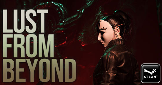 lust from beyond has just released its free prologue via the steam festival