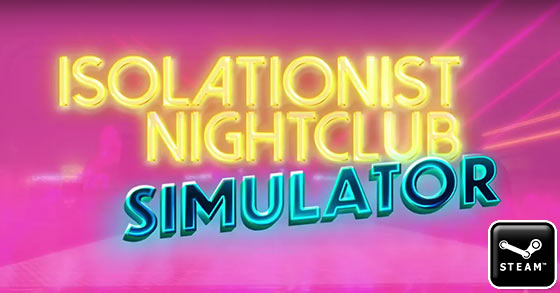 the relaxing nightclub-themed sandbox game isolationist nightclub simulator is coming to steam in early 2021