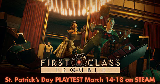 first class trouble is kicking-off its st patricks day themed playtest via steam on march 14th 2021