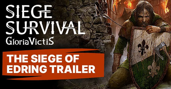 the survival management strategy game siege survival gloria victis has just released its the siege of edring trailer
