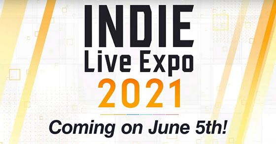 indie live expo 2021 is to feature over 300 independent games from across the world on june 5th 2021