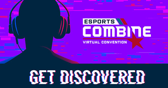 the esports combine the worlds premier collegiate recruiting event for esports athletes returns this october 2021