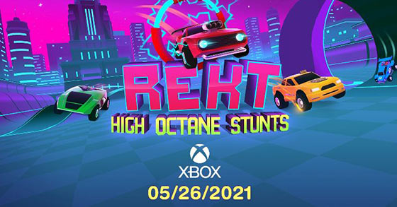 the high-octane stunt driving arcade game rekt is coming to the xbox platform on may 26th 2021