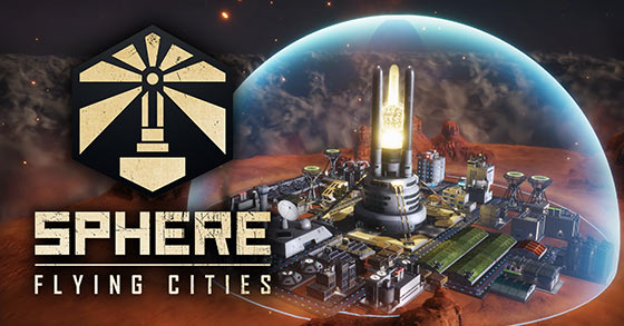 the sci-fi city-builder sphere flying cities is coming-to pc via steam early access on october 14th 2021
