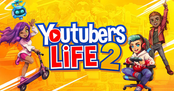 the youtube-themed adventure strategy sim youtubers life 2 is coming to pc and consoles on october 19th 2021