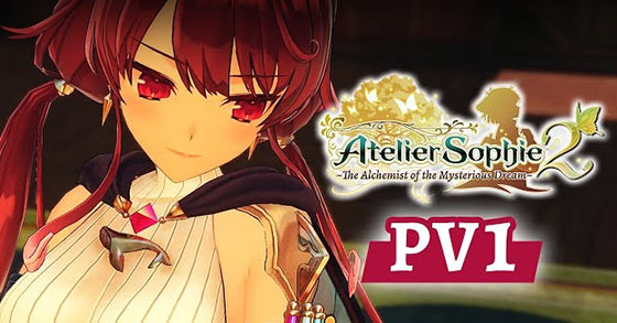 atelier sophie 2 the alchemist of the mysterious dream has just released its pv1 trailer plus some brand-new info