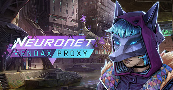 neuronet mendax proxy has just released some new info and a brand-new gameplay trailer