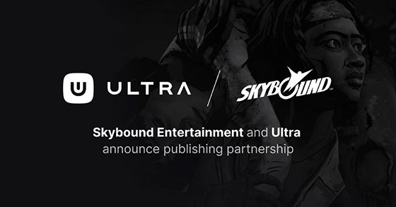 skybound entertainment and ultra has just announced their publishing partnership for twd and other game titles