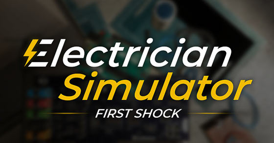 electrician simulator first shock is now available for pc via steam
