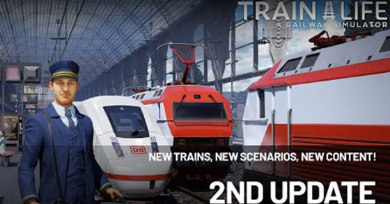 train life a railway simulator has just released its second major update via early access for pc