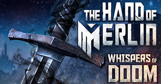 the hand of merlin has just announced its whispers of doom update
