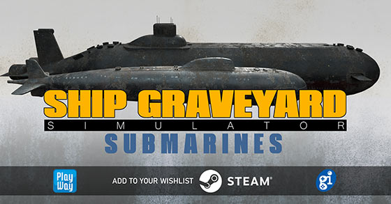 ship graveyard simulator is going to release its submarines dlc via steam in q2 2022