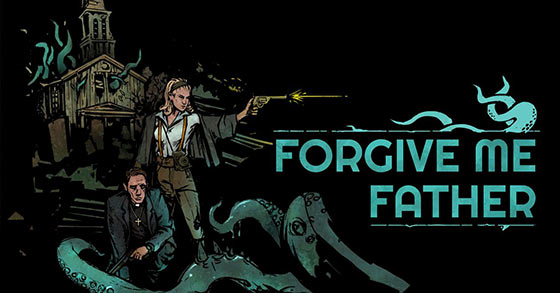 the full version of forgive me father is coming to pc on april 7th 2022