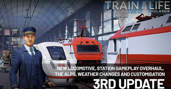 train life a railway simulator has just released its third major update via early access for pc