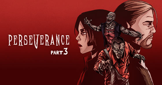 feardemic has just released a brand-new trailer and demo for perseverance part 3