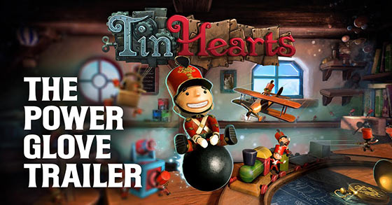 the immersive puzzle adventure game tin hearts has just released its the power glove trailer