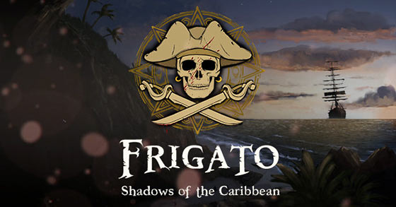 the pirate-themed real-time tactics stealth game frigato shadows of the caribbean is coming to pc and consoles in 2023
