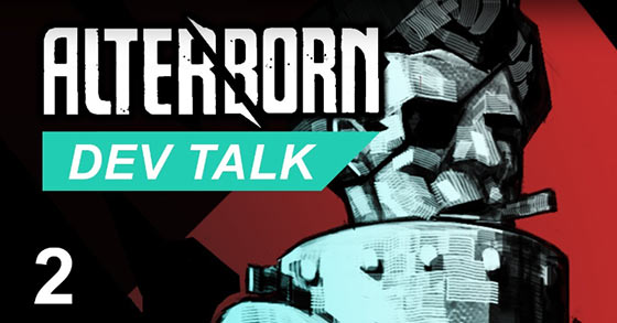 the third-person survival action shooter alterborn has just released its dev talk nr2 video