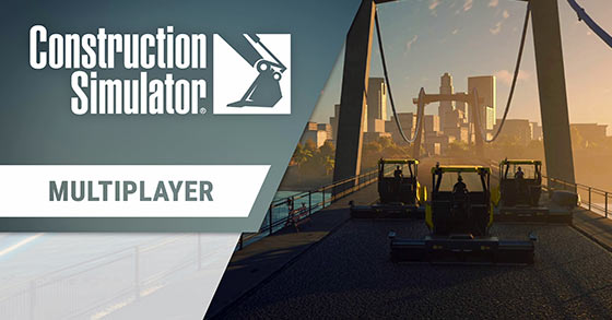 construction simulator has just released its multiplayer trailer