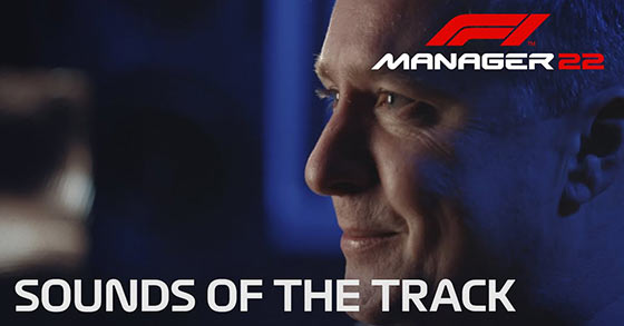 f1 manager 2022 has just released its sounds of the track video
