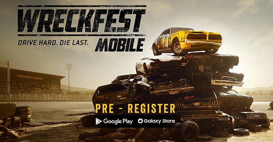wreckfest mobile is now open for pre-registration via the google play and samsung galaxy store