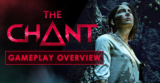 the chant has just released its gameplay overview video