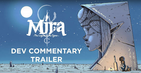 mira and the legend of the djinns has just released its new dev commentary trailer
