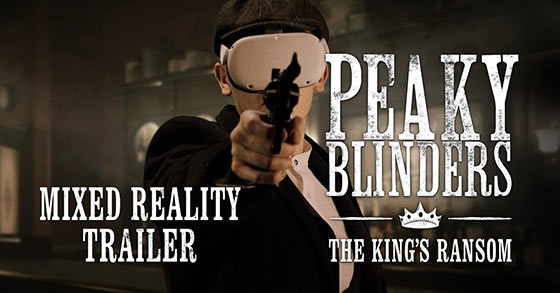 the inventive puzzle adventure game peaky blinders mastermind has just released its mixed reality trailer