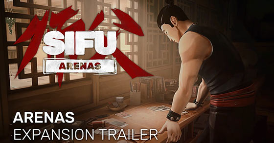 sifu is going to release its arenas expansion for pc and consoles on march 28th 2023