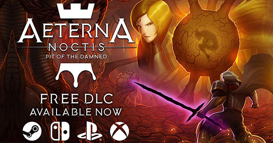 aeterna noctis has just dropped its free pit of the damned dlc for pc and consoles