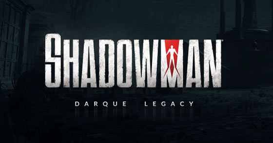 the action-horror adventure-shadowman darque legacy has just been announced for pc and consoles