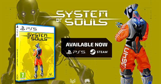 system of souls is now digitally and physically available for pc and playstation