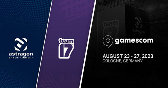 team 17 has just confirmed its participation at gamescom 2023