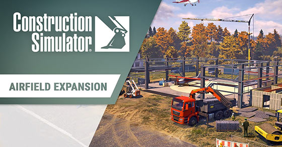 construction simulator has just released its airfield expansion for pc and consoles