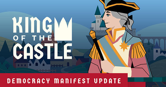 king of the castle has just released its democracy manifest update via steam