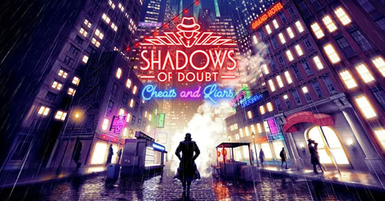 shadows of doubt has just released its cheats and liars update