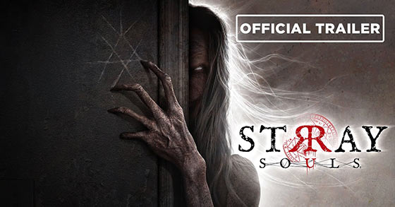 stray souls has just released its fear fest 2023 trailer